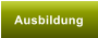 Ausbildung